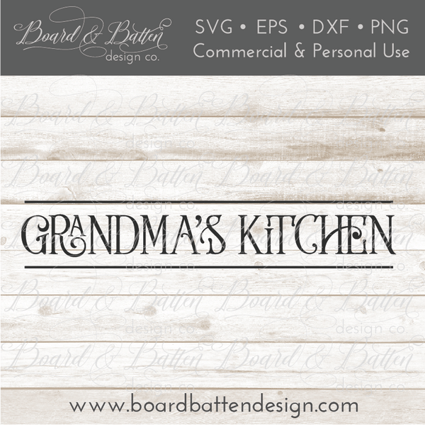 Download Grandma's Kitchen Farmhouse Style SVG File - Board ...