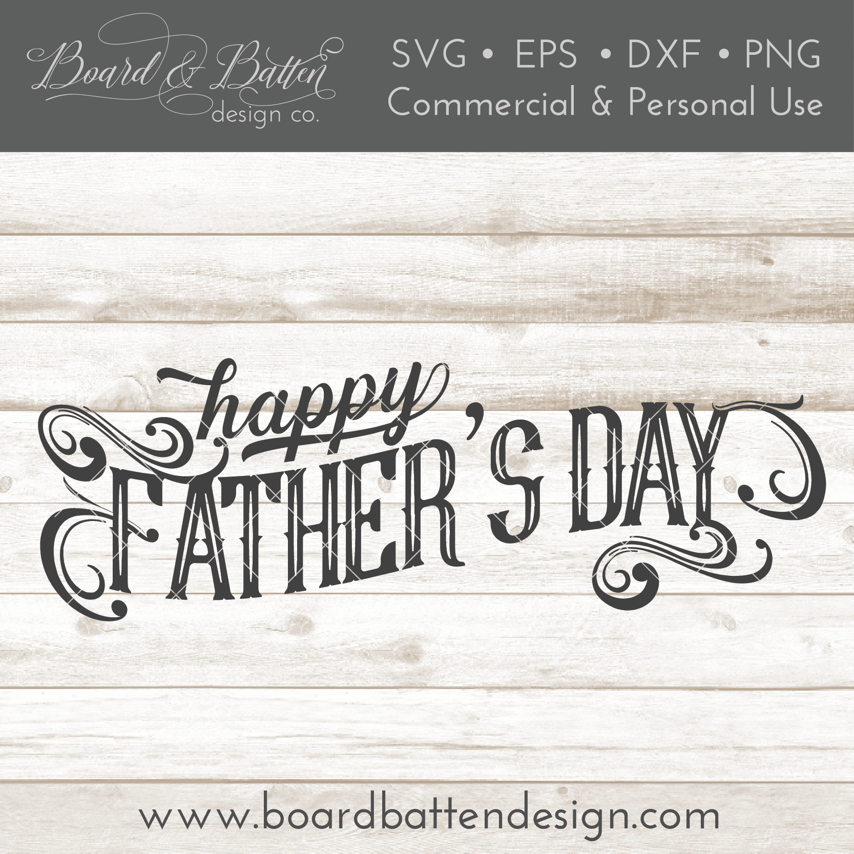Happy Father S Day Svg File Board Batten Design Co