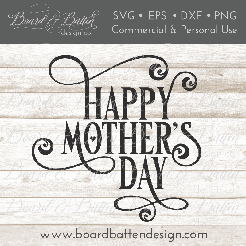 Download Happy Mother S Day 2 Svg File Board Batten Design Co