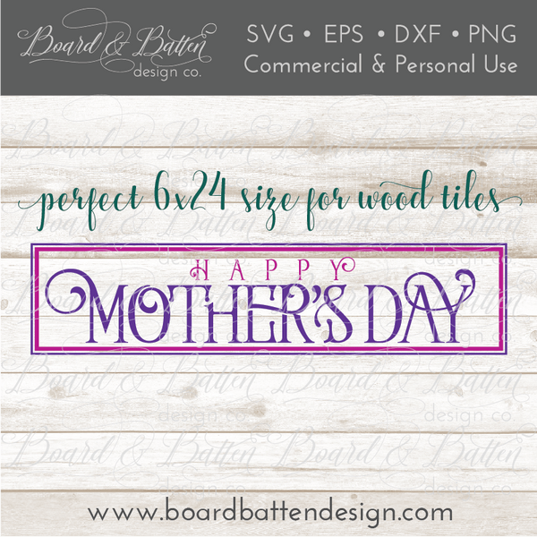 Mother's Day SVG Bundle - Board & Batten Design Co.