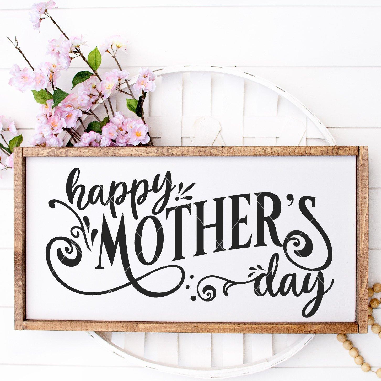 Download Happy Mother S Day Svg File Board Batten Design Co