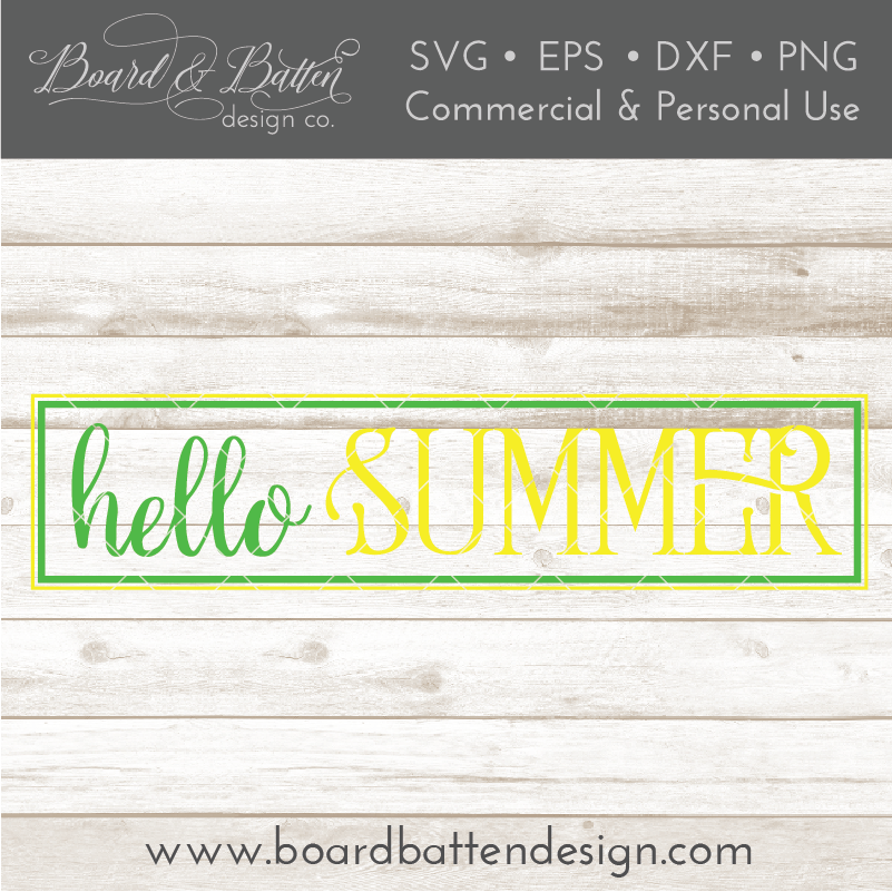 Download Hello Summer 6x24 SVG File - Board & Batten Design Co.