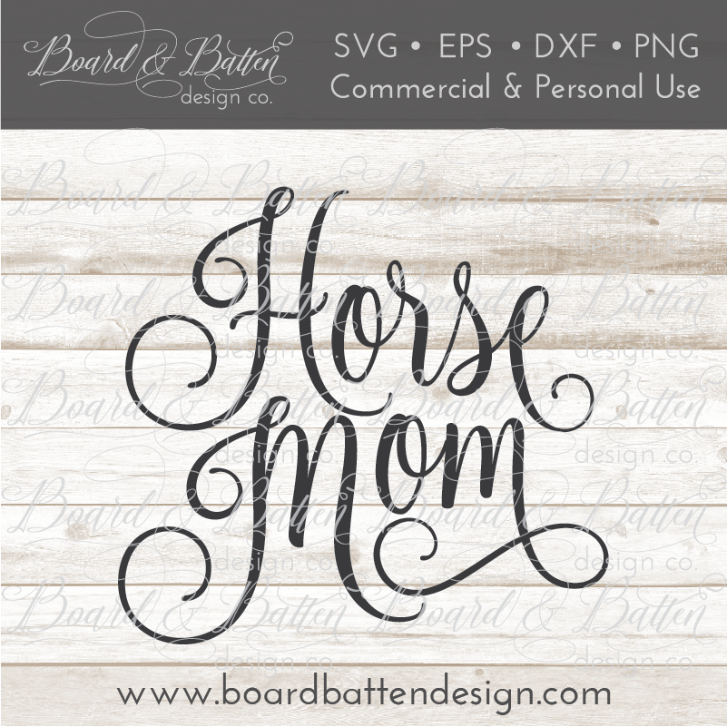 Download Horse Mom Svg File Board Batten Design Co