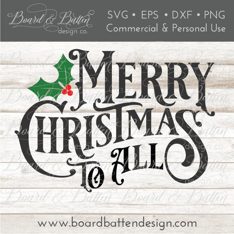 Download Merry Christmas to All Vintage Christmas SVG File - Board & Batten Design Co.