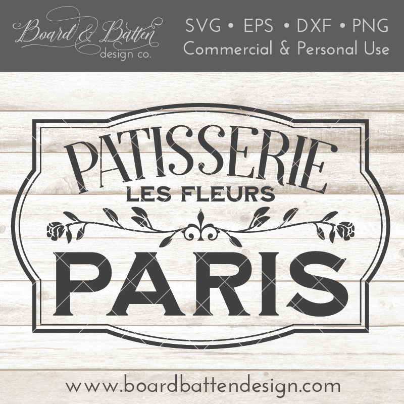Download Vintage French Patisserie Les Fleurs Sign Svg File Board Batten Design Co