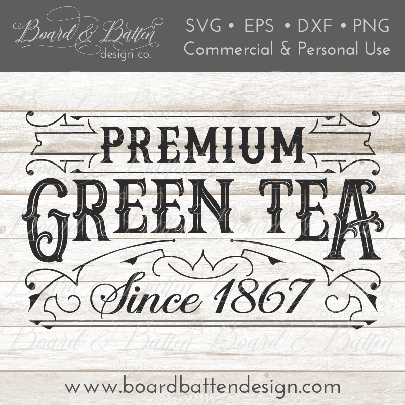 Download Premium Green Tea Vintage Label Svg Cutting File Board Batten Design Co