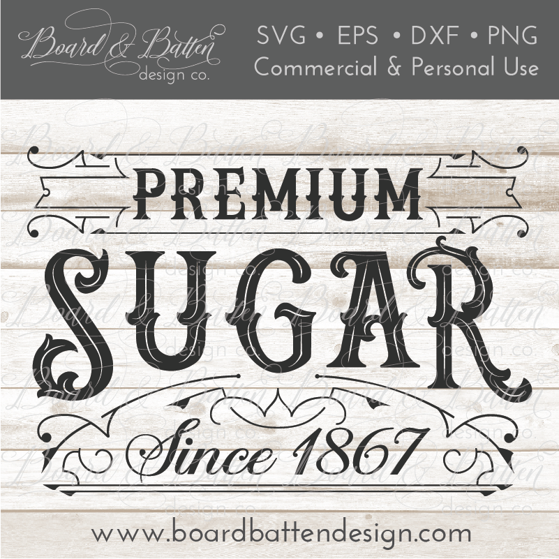 Download Premium Sugar Vintage Label SVG File - Board & Batten Design Co.