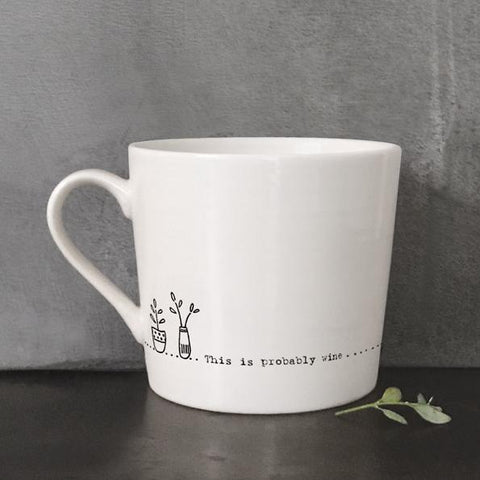 This Is Probably Wine East Of India Mug