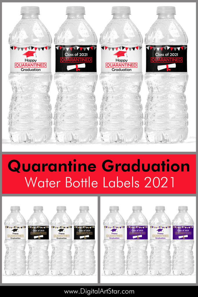 2021 Quarantine Graduation Water Bottle Labels Printable