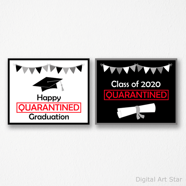 Set of 2 Printable Quarantine Graduation Signs