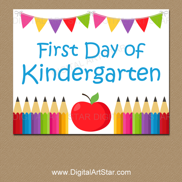 First Day of Kindergarten Sign Printable PDF and JPG Digital Art Star
