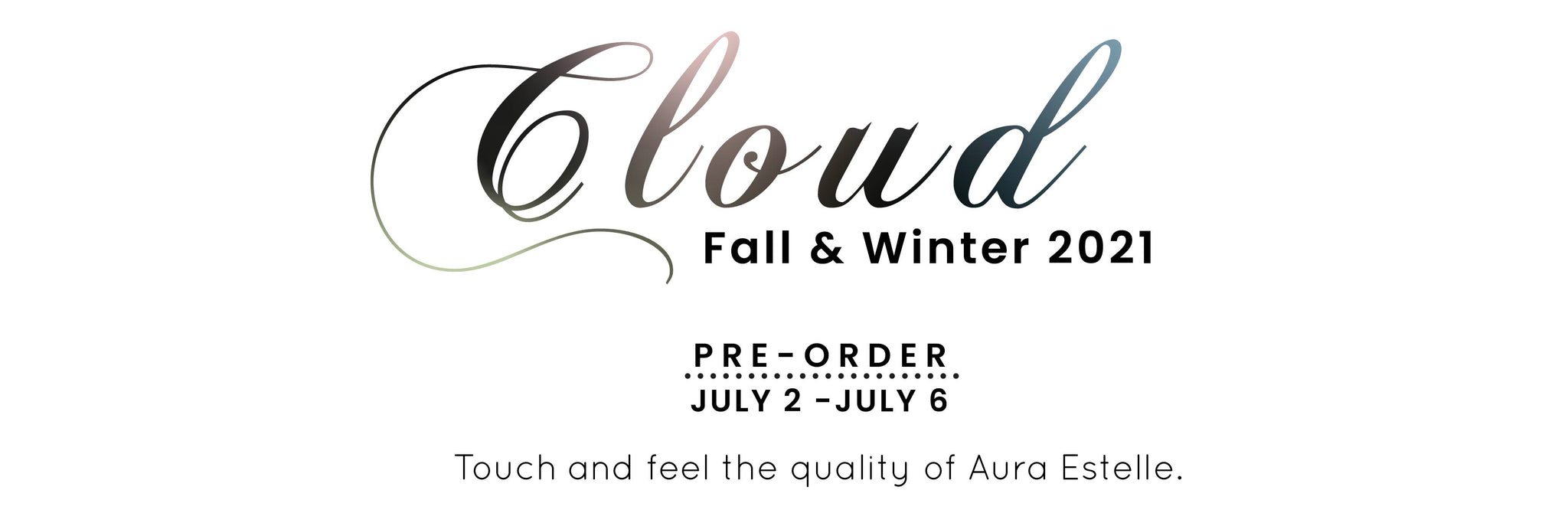 cloud fall winter preorder