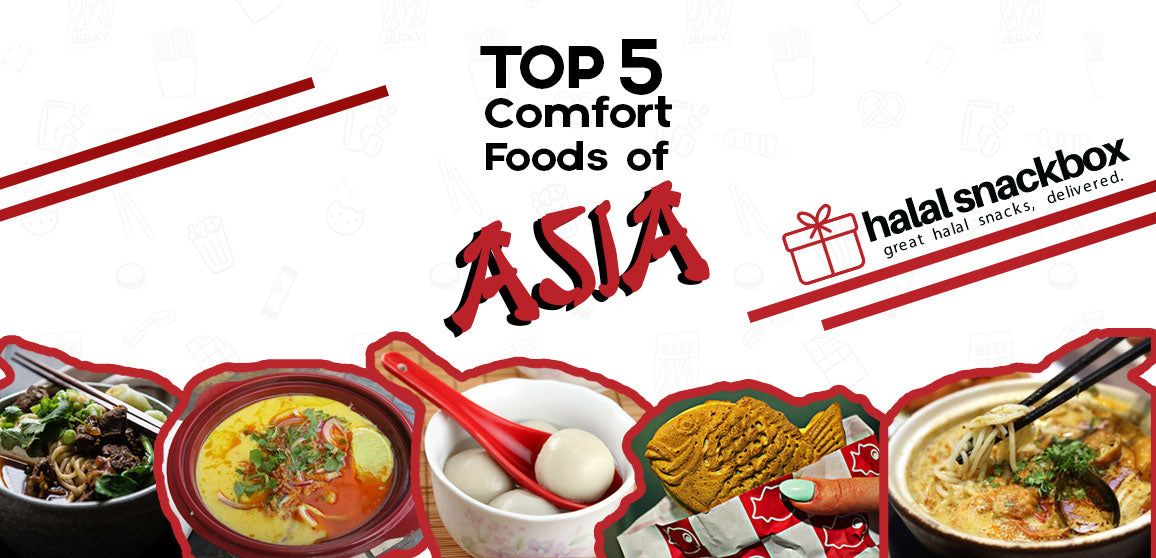 The Top Five Asian Winter Comfort Foods Halal Snackbox