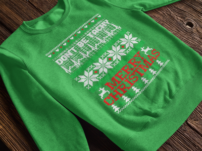 Merry Christmas Don't Be Tachy Ugly Christmas Sweatshirt