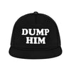 Dump Him Trucker Hat