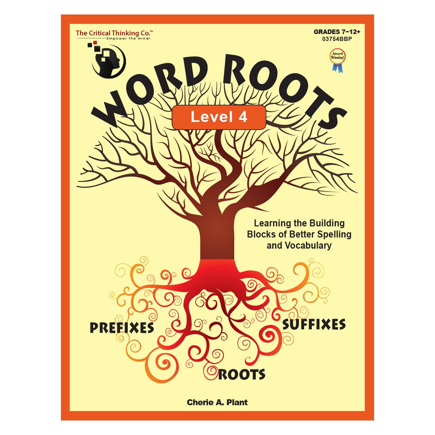 A word of thought. Building Vocabulary from Word roots Level 1. Roots книга. Critical thinking for Grades. Prefixes of Level.