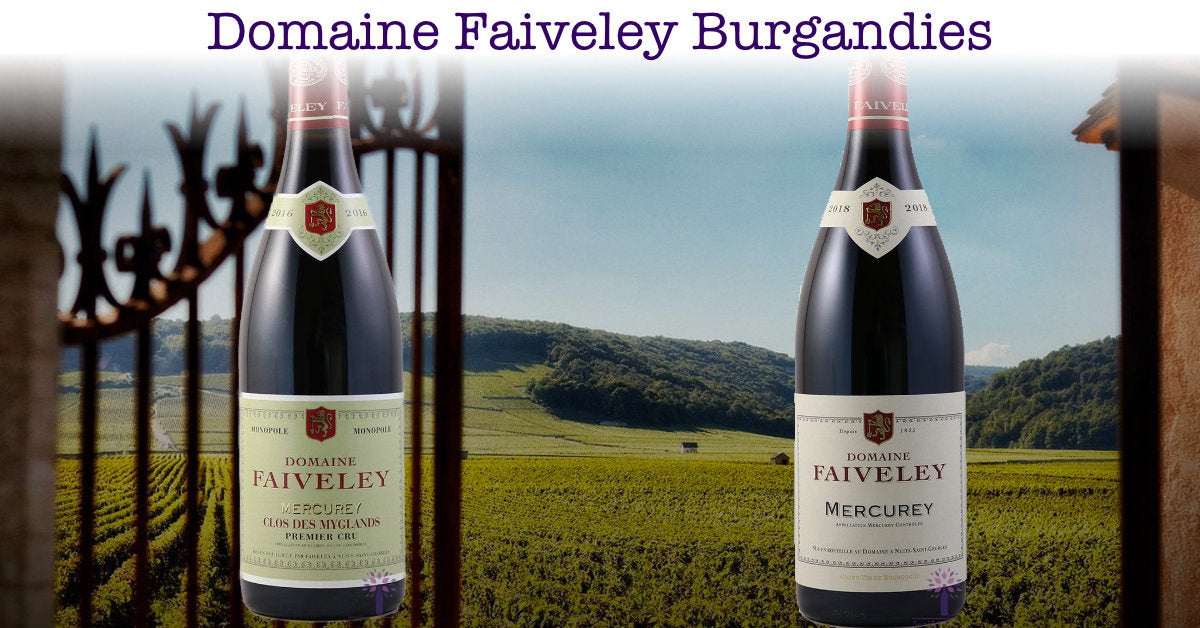 Domaine Faiveley Burgundies