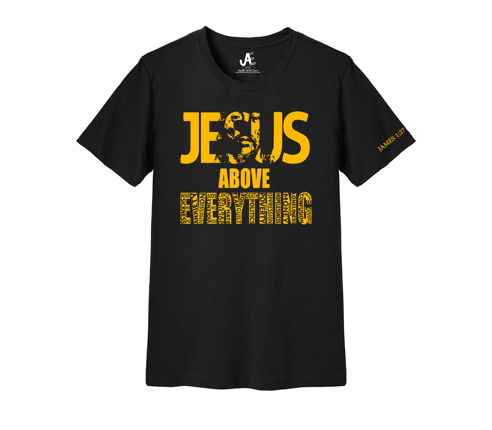 Jesus Above Everything - Christian T-Shirts - Jesus Is King