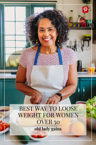 Old Lady Gains Best Way to Loose Weight for Women Over 50 Blog