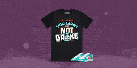 Miami Dunks Dolphins Shirt to Match - Miami Not Broke