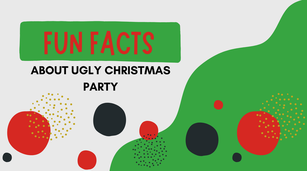 fun facts about ugly christmas party