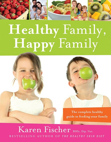 Healthy Family Happy Family by Karen Fischer