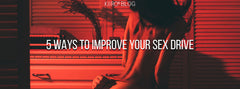 improve your sex drive kiiroo