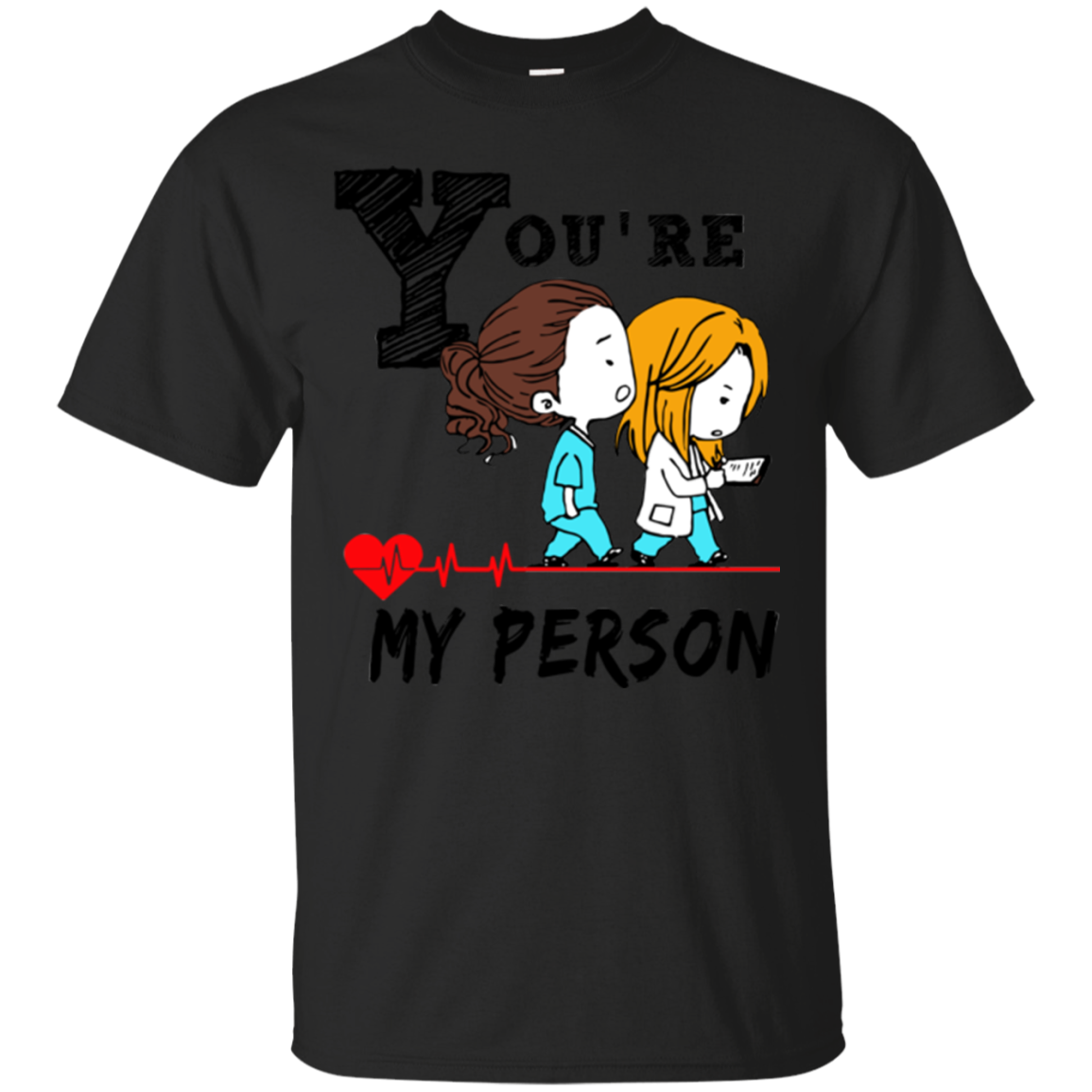 You're My Person Grey's Anatomy Shirts - Baby Kools