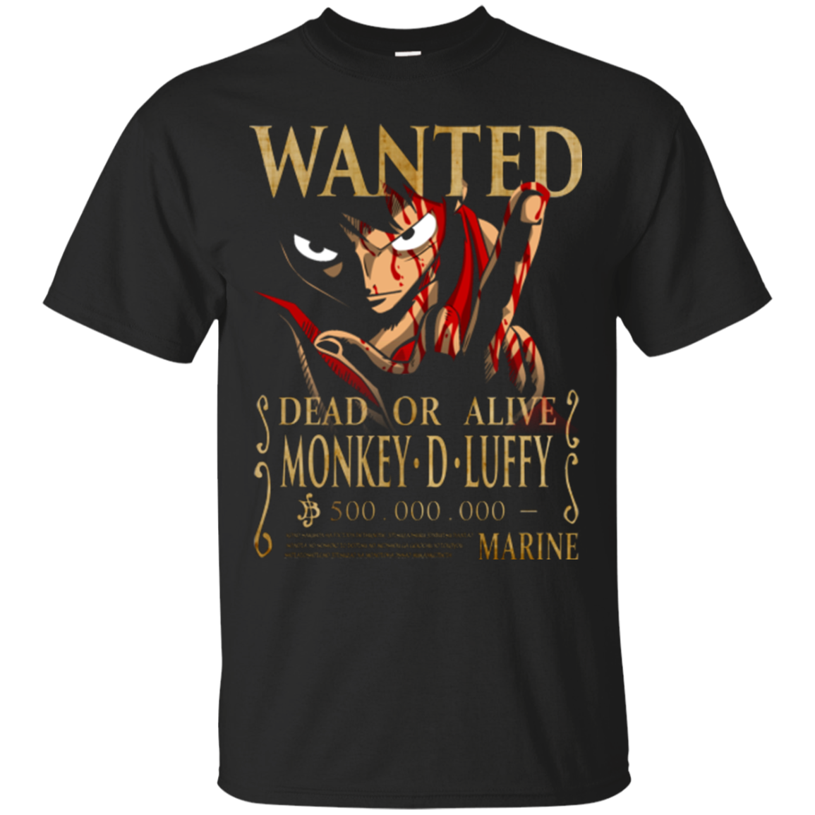 Dead Or Alive Monkey D Luffy Wanted One Piece Shirts - Teesmiley