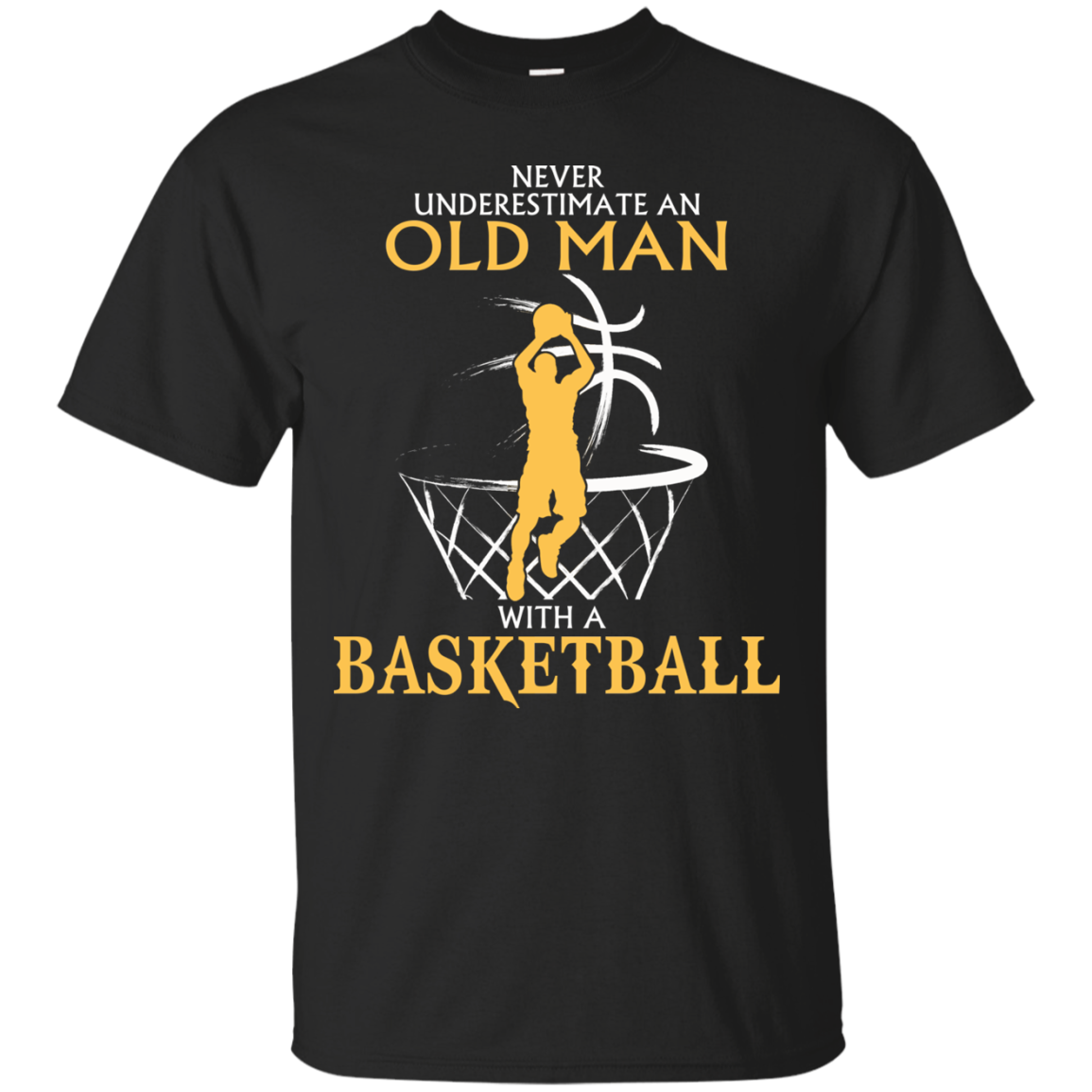 Basketball Old Man Shirts Old Man With A Basketball - Teesmiley