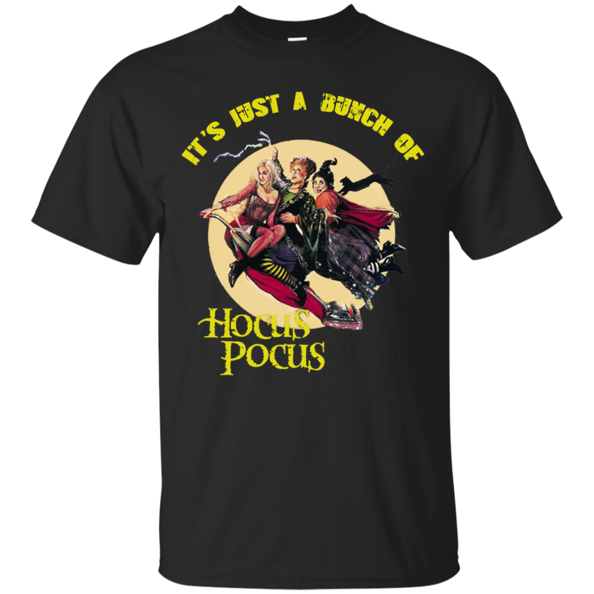 Hocus Pocus Shirts It's Just A Bunch Of Hocus Pocus Teesmiley