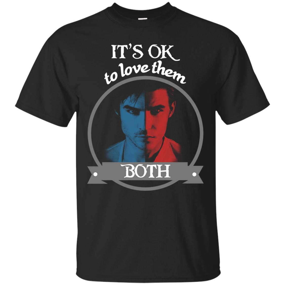 The Vampire Diaries Shirts It's OK To Love Them Both - Teesmiley