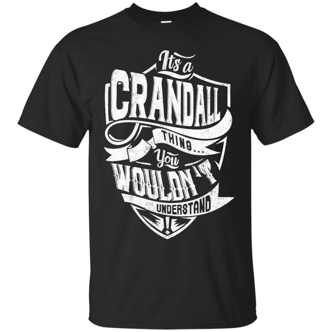 Crandall Shirts It's A Crandall Thing You Wouldn't Understand - Amyna