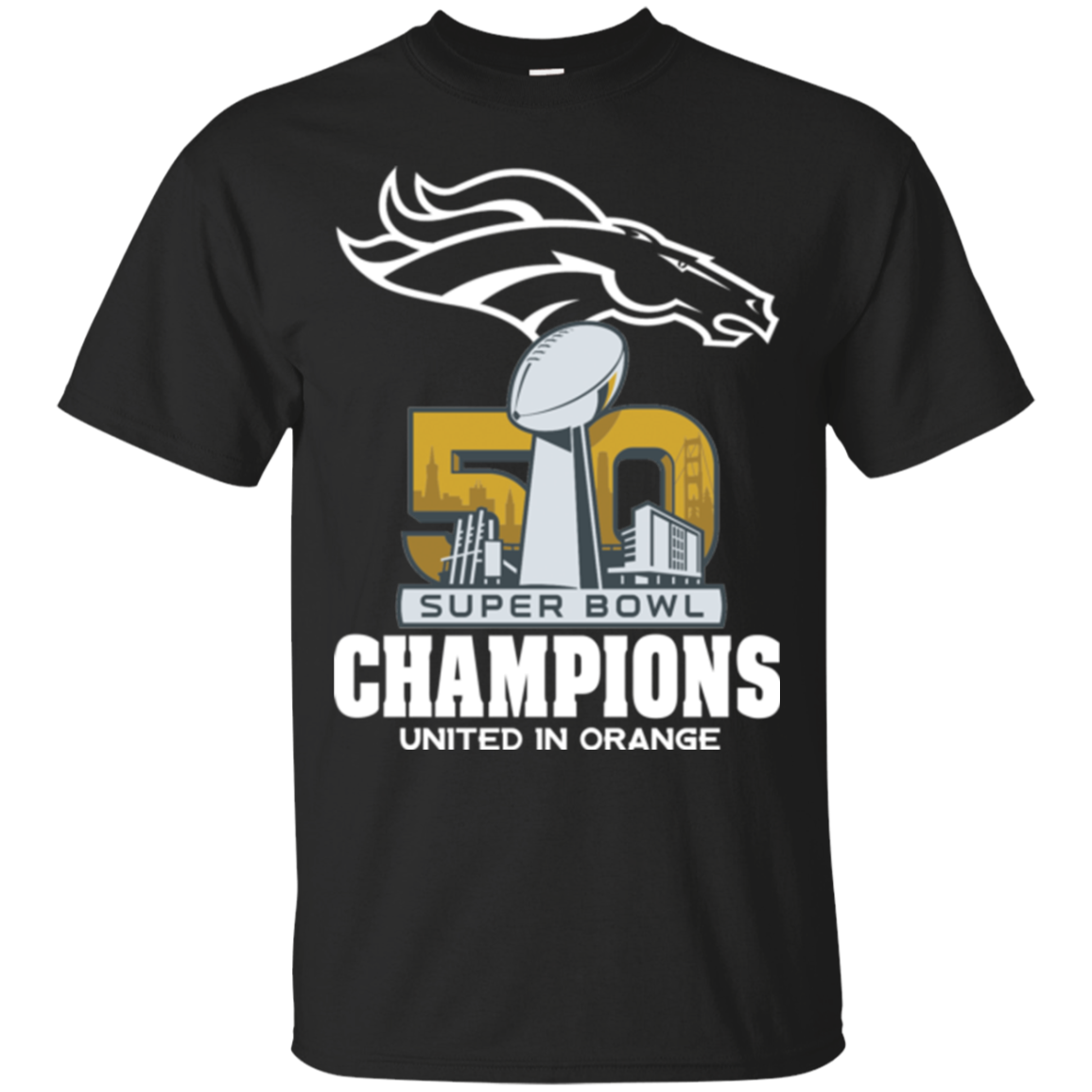 Denver Broncos Super Bowl 50 Champions Shirts United In Orange - Teesmiley