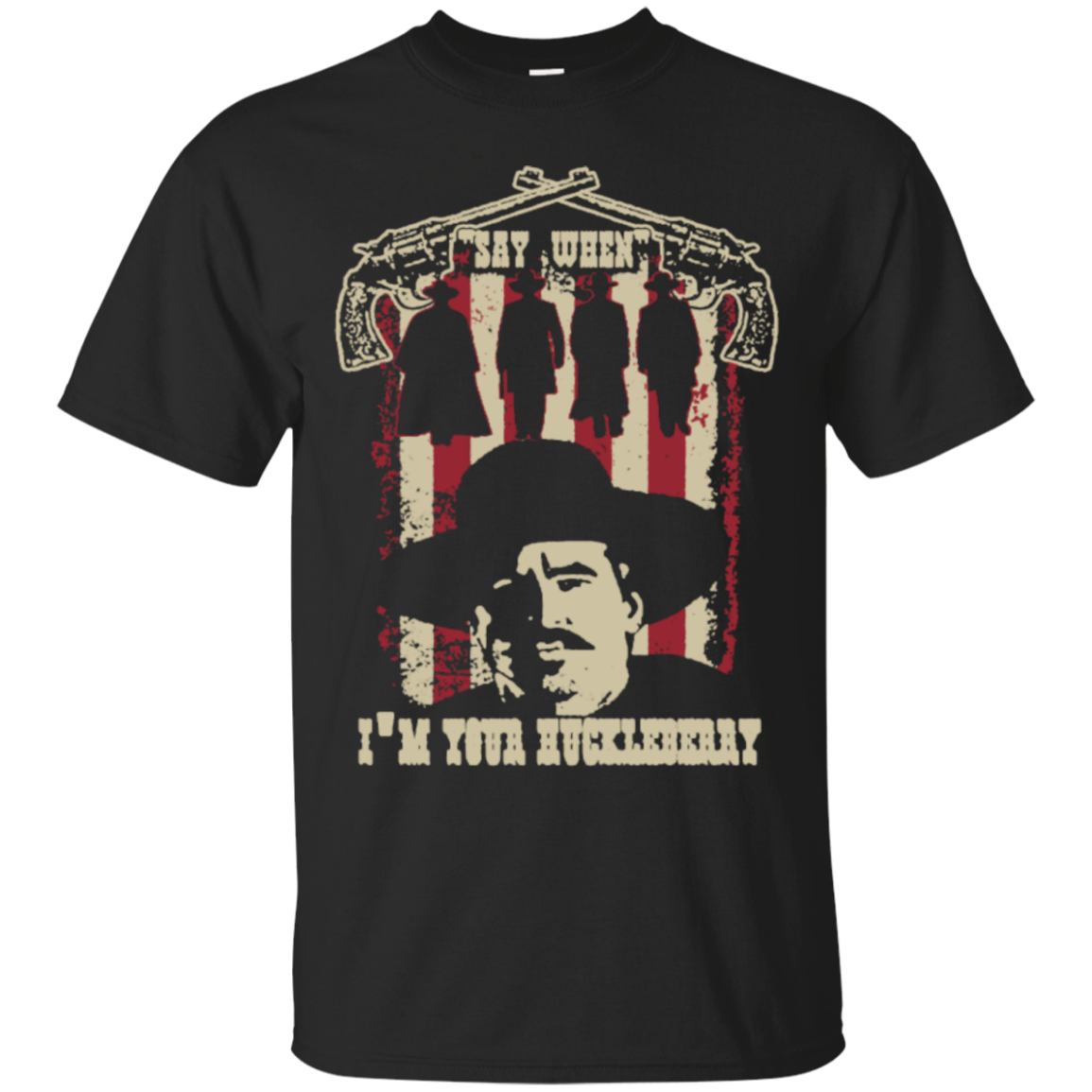 Tombstone Quote Shirts I'm Your Huckleberry - Teesmiley