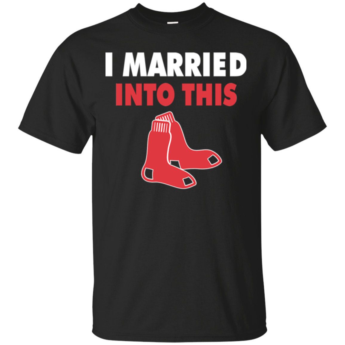 Boston Red Sox I Married Into This Shirt Cotton Shirt funny shirts