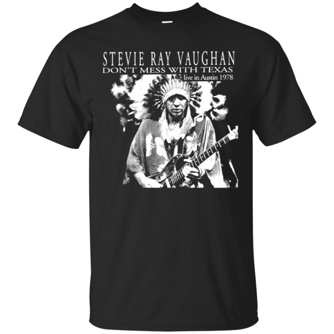 Stevie Ray Vaughan Shirts Don't Mess With Texas - Teesmiley