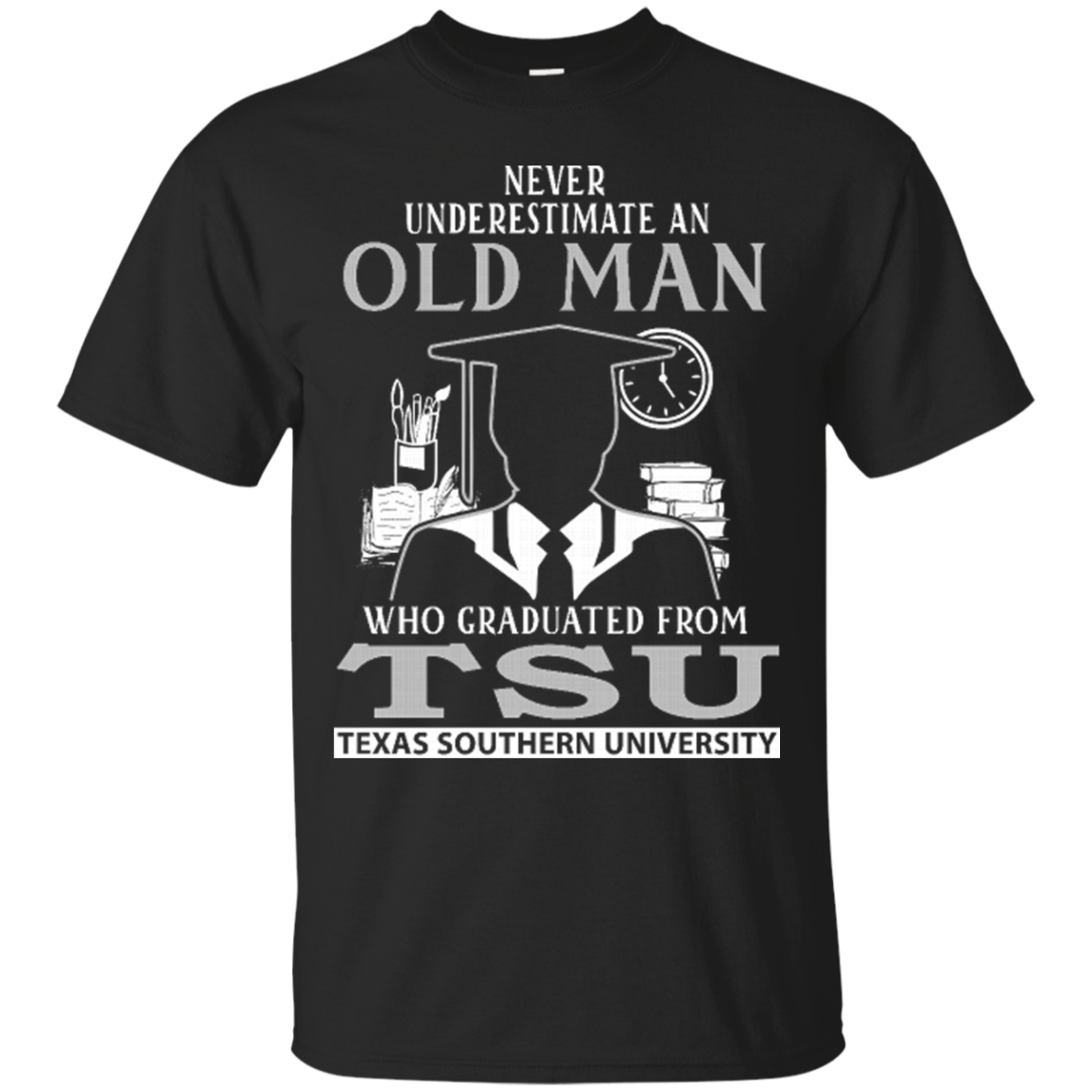 Texas Southern University Graduate Man Shirts - Teesmiley