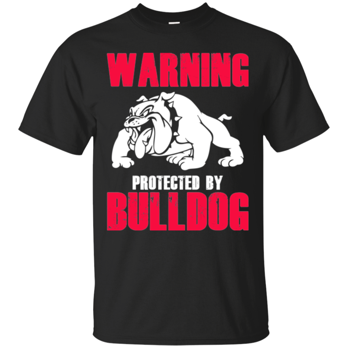 Dogs Bulldog Shirts Warning Protected by Bulldog T shirts - Amyna