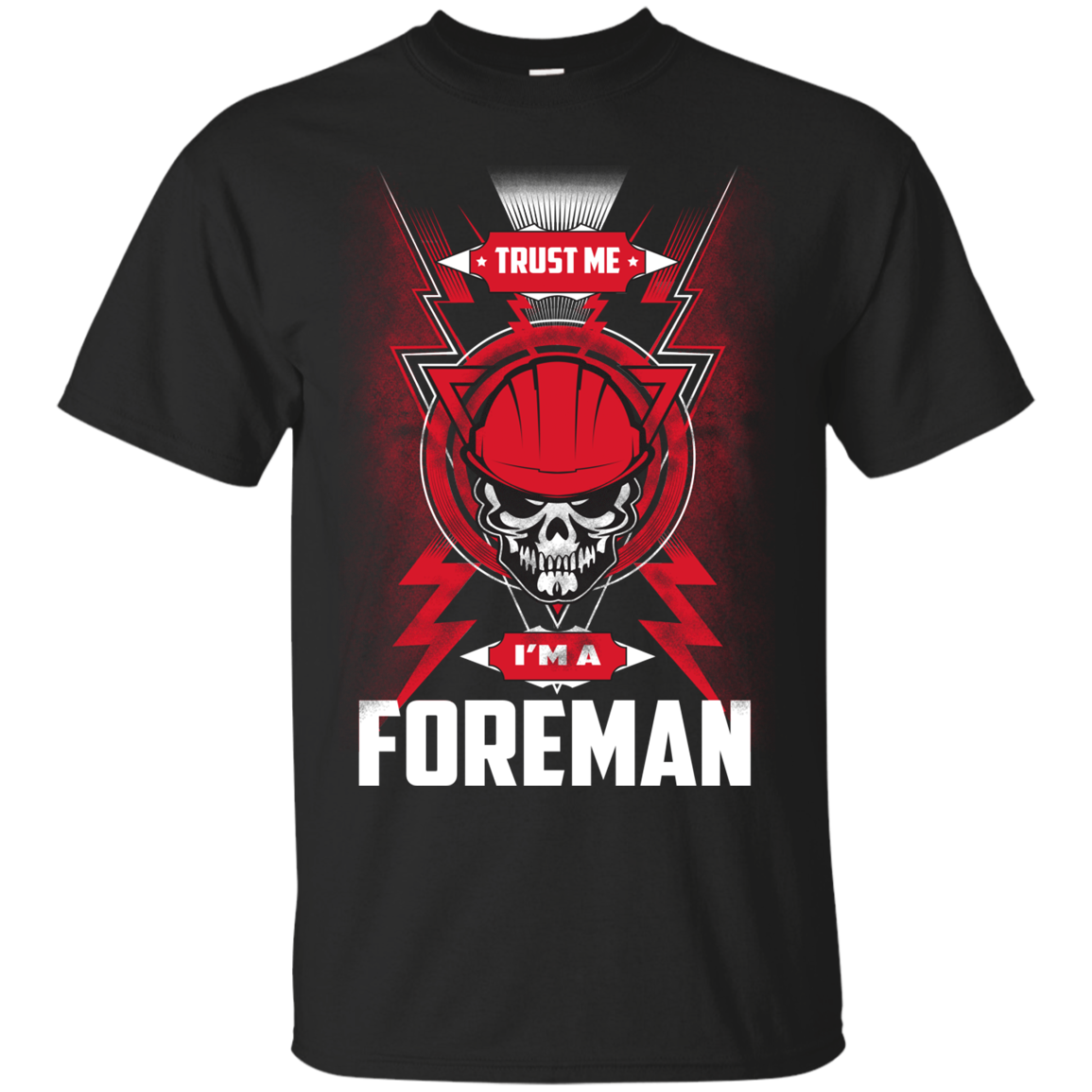 Foreman Shirts Trust Me I'm A Foreman - Teesmiley