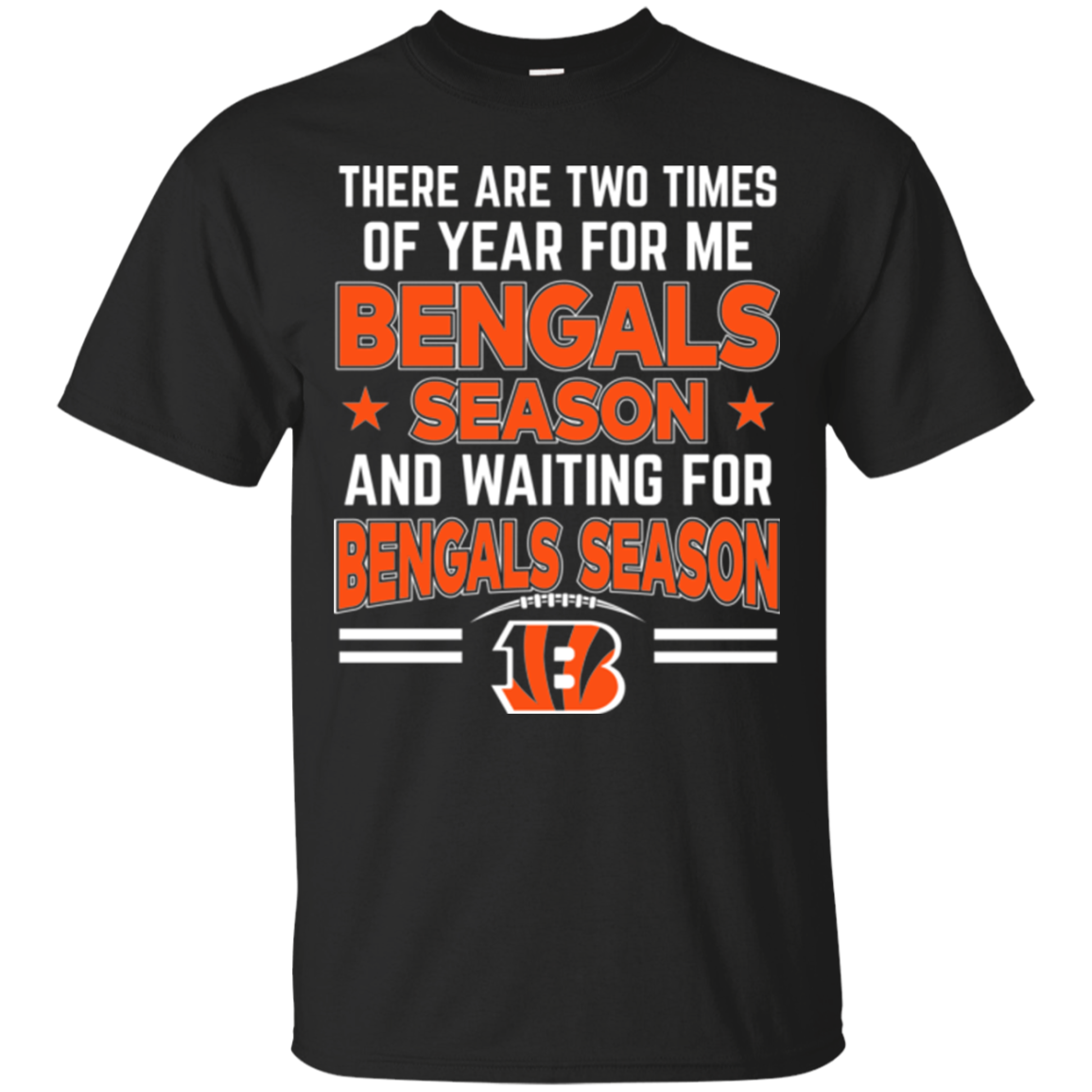Bengals Season And Waiting For Bengals Season Cincinnati Bengals Shirts ...