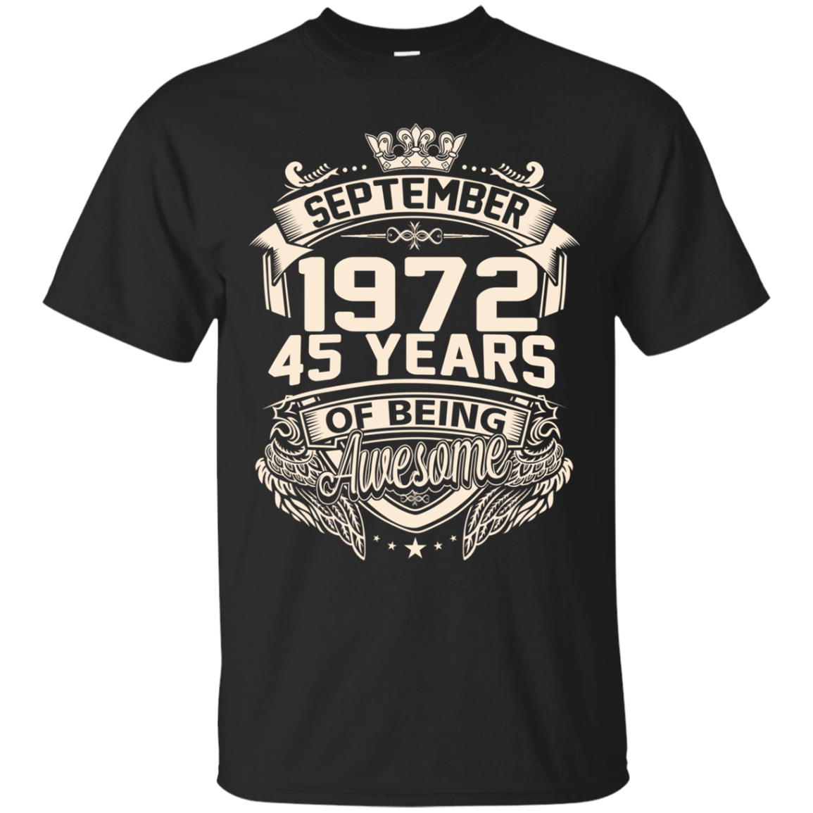 1972 September Shirts 45 Years Of Being Awesome - Teesmiley
