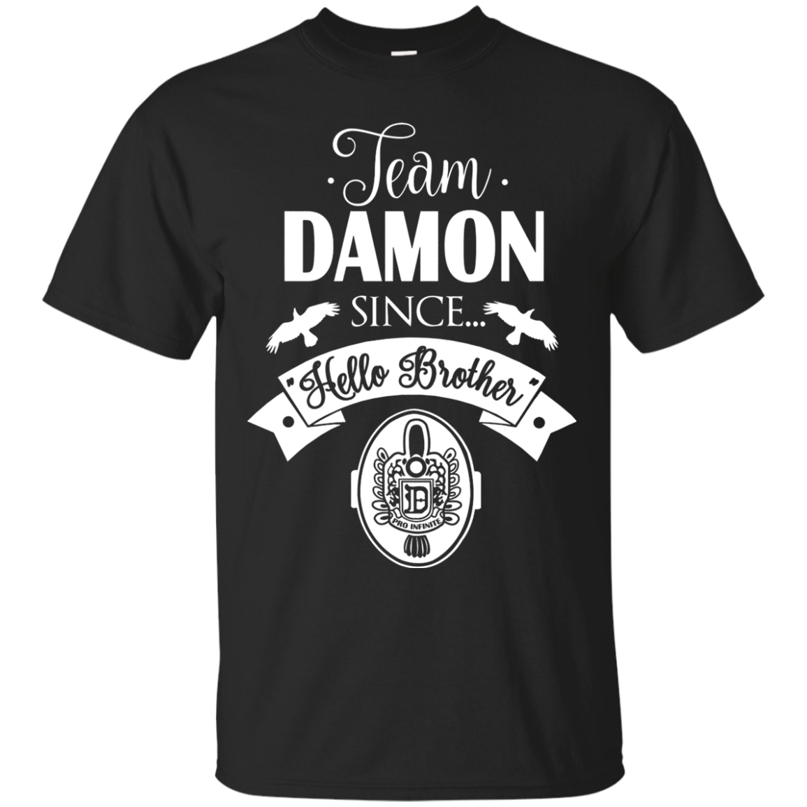 Vampire Diaries Shirts Team Damon Since Hello Brother - Teesmiley