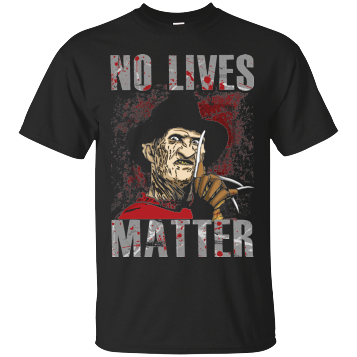 Freddy Krueger Shirts No Lives Matter - Teesmiley