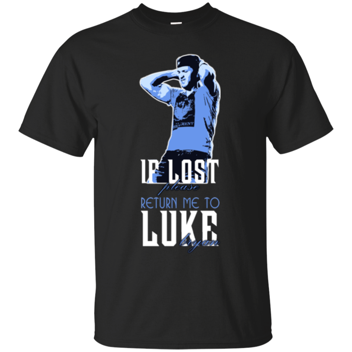 Luke Bryan Shirts If Lose Return Me To Luke Bryan Teesmiley