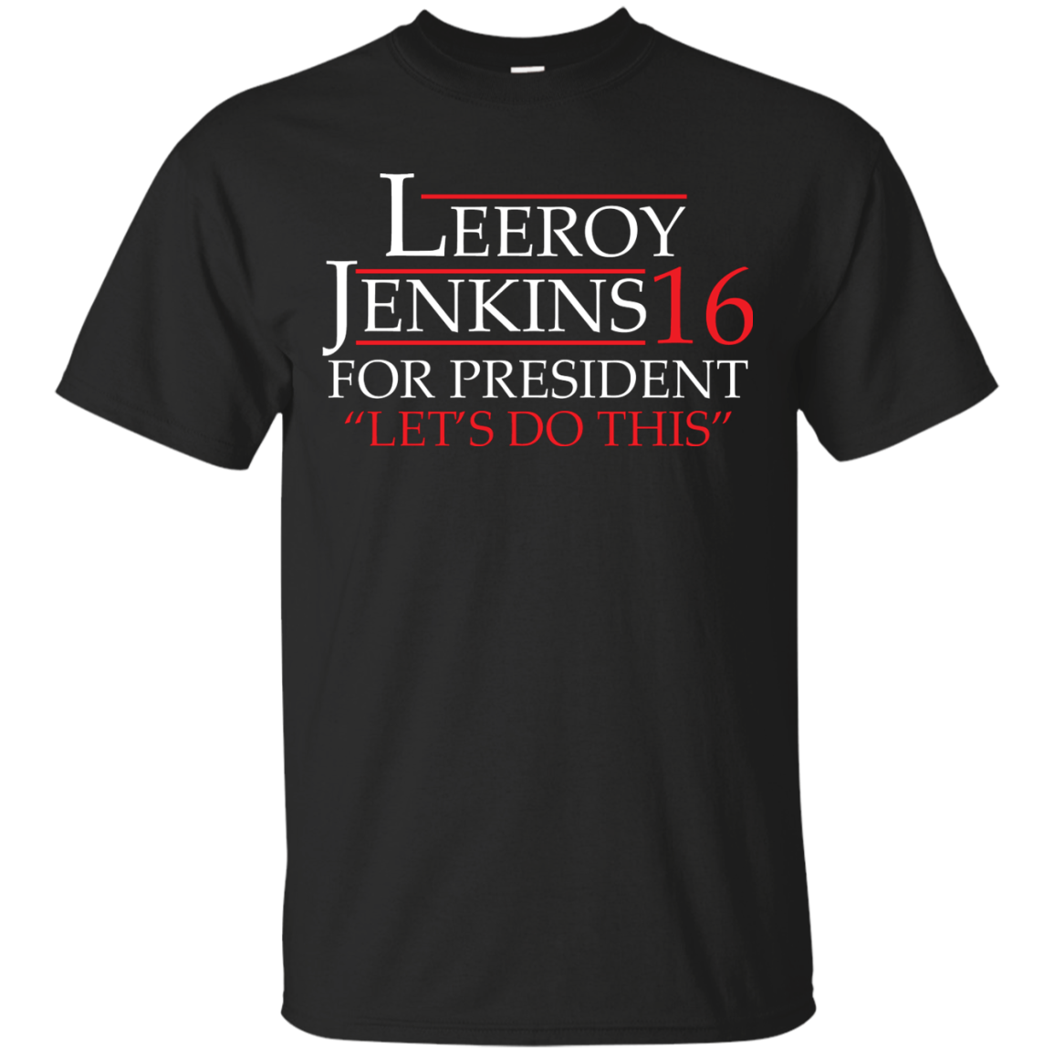 Leeroy Jenkins Shirts Lets Do This Teesmiley 