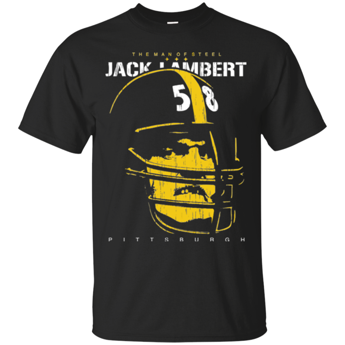 The Man Of Steel Jack Lambert Pittsburgh Steelers Shirts - Teesmiley