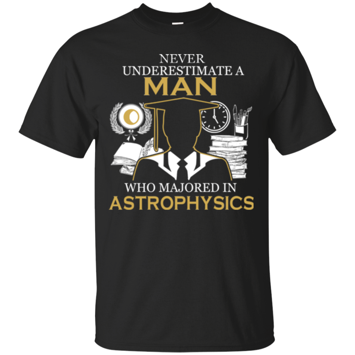 Astrophysics Man Shirts Majored In Astrophysics - Teesmiley