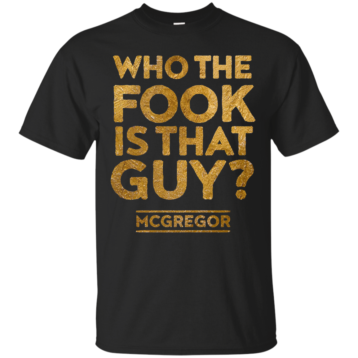 Conor McGregor Shirts Who The Fook Is That Guy - Teesmiley