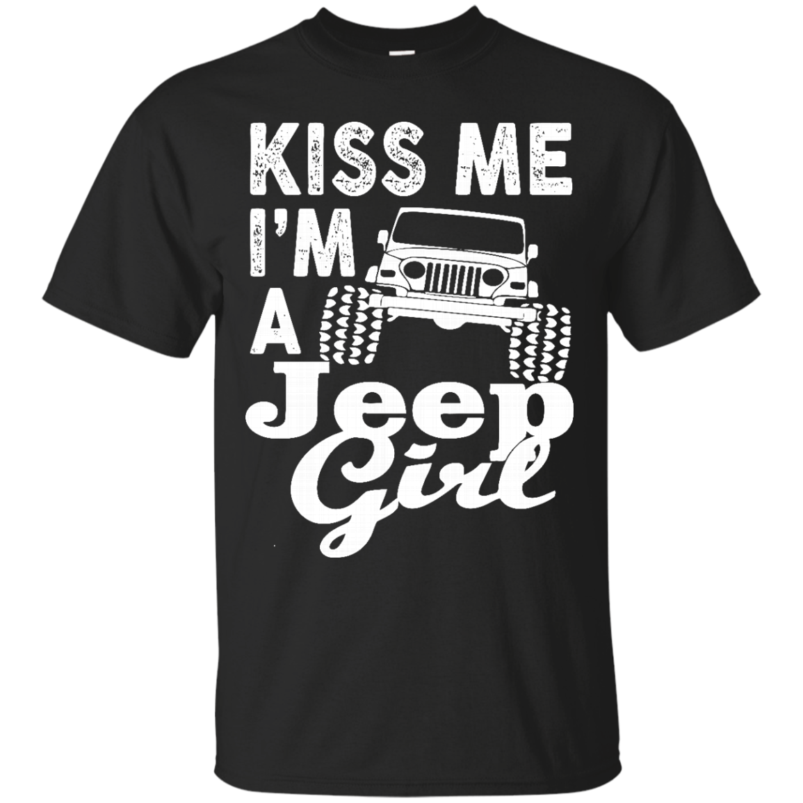 Jeep Girl Shirts Kiss Me I'm A Jeep Girl Teesmiley